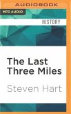 The Last Three Miles: Politics, Murder and Construction of America's First Superhighway
