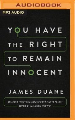 You Have the Right to Remain Innocent - Duane, James