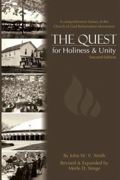 The Quest for Holiness and Unity: 2nd (/ REV & Expanded) - Smith, John W. V.