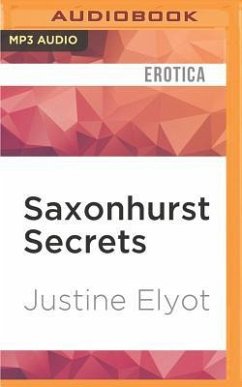 Saxonhurst Secrets - Elyot, Justine