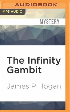 The Infinity Gambit - Hogan, James P.