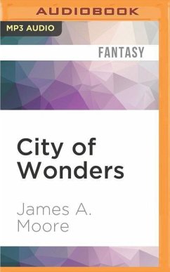 City of Wonders: Seven Forges - Moore, James A.