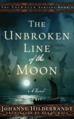 The Unbroken Line of the Moon - Hildebrandt, Johanne