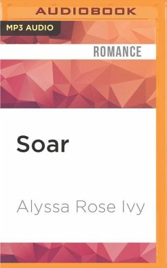 Soar - Ivy, Alyssa Rose