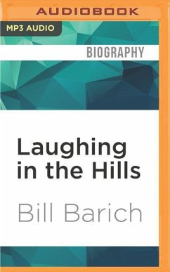Laughing in the Hills - Barich, Bill