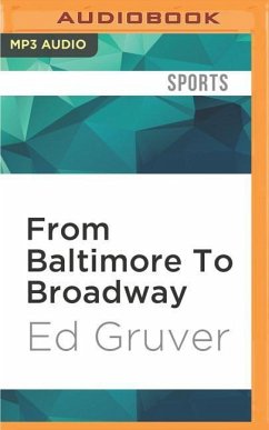 From Baltimore to Broadway - Gruver, Ed