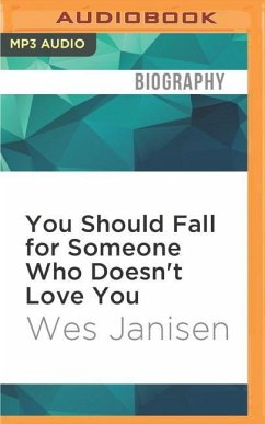 You Should Fall for Someone Who Doesn't Love You - Janisen, Wes