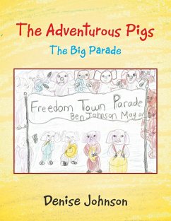 The Adventurous Pigs: The Big Parade