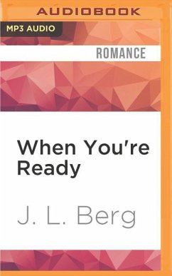 When You're Ready - Berg, J L
