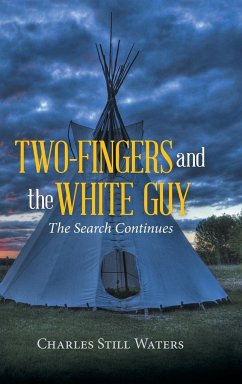 Two-Fingers and the White Guy - Charles Still Waters