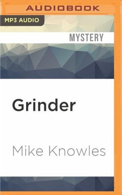 Grinder: A Mystery - Knowles, Mike