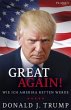 Donald J. Trump: Great Again!: Wie ich Amerika retten werde