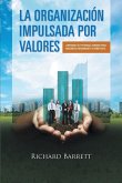 La Organización Impulsada Por Valores