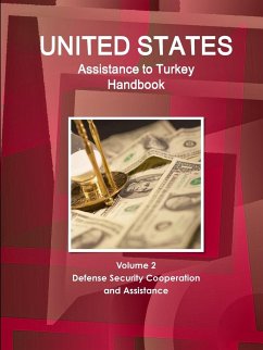 US Assistance to Turkey Handbook Volume 2 Defense Security Cooperation and Assistance - Ibp, Inc.