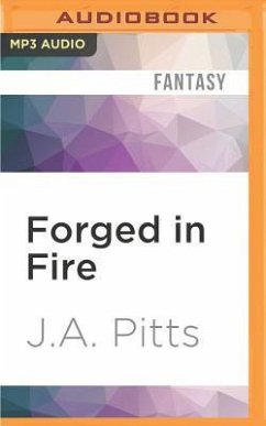 Forged in Fire - Pitts, J A