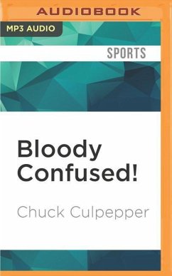 Bloody Confused! - Culpepper, Chuck