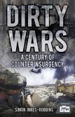 Dirty Wars: A Century of Counterinsurgency