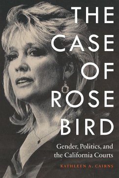 The Case of Rose Bird - Cairns, Kathleen A