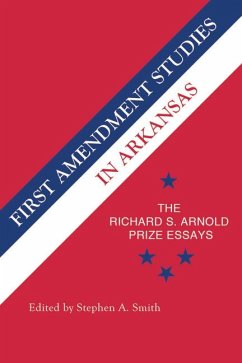 First Amendment Studies in Arkansas - Smith, Stephen