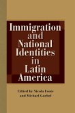 Immigration and National Identities in Latin America