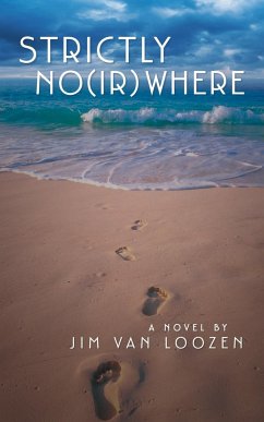 Strictly No(ir)where - Loozen, Jim Van