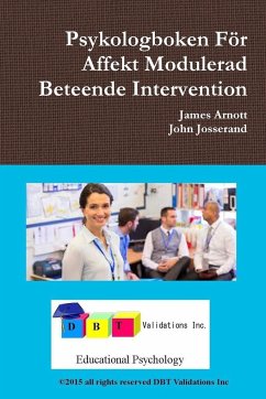 Psykologboken För Affekt Modulerad Beteende Intervention - Arnott, James; Josserand, John