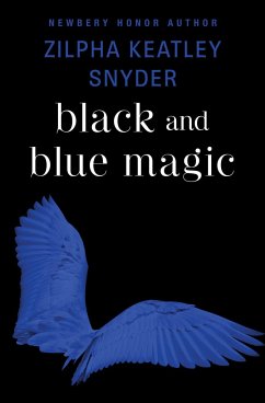 Black and Blue Magic - Snyder, Zilpha Keatley