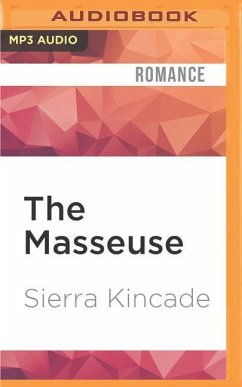 The Masseuse - Kincade, Sierra