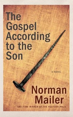 The Gospel According to the Son - Mailer, Norman