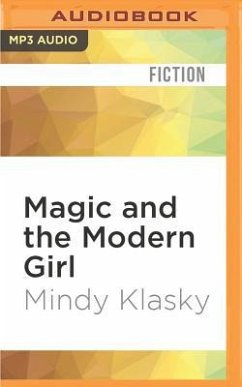 Magic and the Modern Girl - Klasky, Mindy