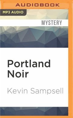 Portland Noir - Sampsell, Kevin