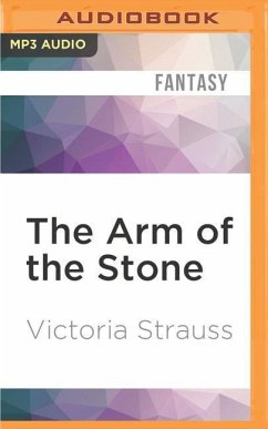 The Arm of the Stone - Strauss, Victoria