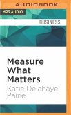 Measure What Matters: Online Tools for Understanding Customers, Social Media, Engagement, and Key Relationships