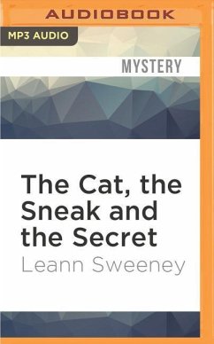 The Cat, the Sneak and the Secret - Sweeney, Leann