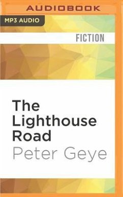 The Lighthouse Road - Geye, Peter