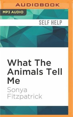 What the Animals Tell Me - Fitzpatrick, Sonya