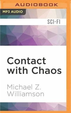 Contact with Chaos - Williamson, Michael Z.