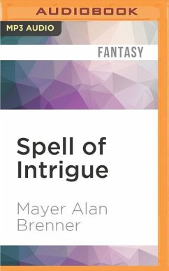 Spell of Intrigue - Brenner, Mayer Alan