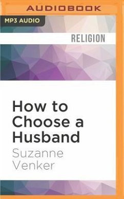 How to Choose a Husband: And Make Peace with Marriage - Venker, Suzanne