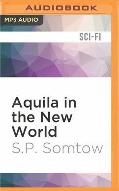 Aquila in the New World - Somtow, S. P.
