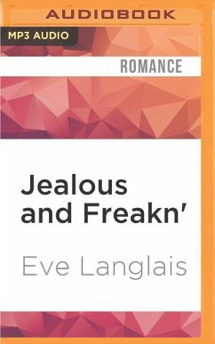 Jealous and Freakn' - Langlais, Eve