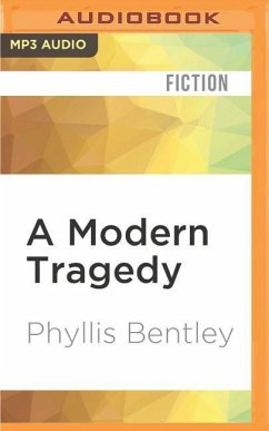 A Modern Tragedy - Bentley, Phyllis