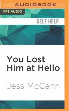 You Lost Him at Hello - Mccann, Jess