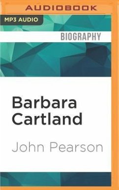 Barbara Cartland: Crusader in Pink - Pearson, John