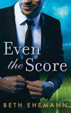 Even the Score - Ehemann, Beth