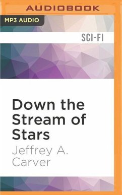 Down the Stream of Stars - Carver, Jeffrey A.
