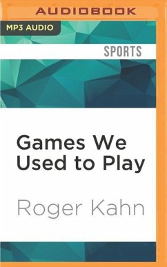 Games We Used to Play - Kahn, Roger