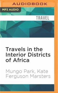 Travels in the Interior Districts of Africa - Park, Mungo; Marsters, Kate Ferguson