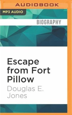 Escape from Fort Pillow - Jones, Douglas E.