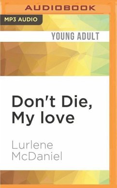 Don't Die, My Love - McDaniel, Lurlene